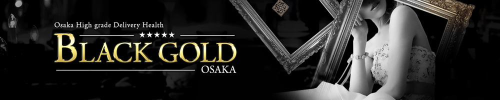 Black Gold Osaka