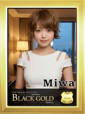  みわ（Black Gold Osaka）梅田 高級デリヘル