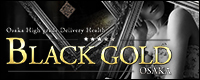 Black Gold Osaka