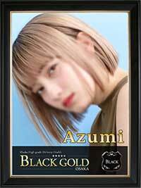 Black Gold Osaka あずみ